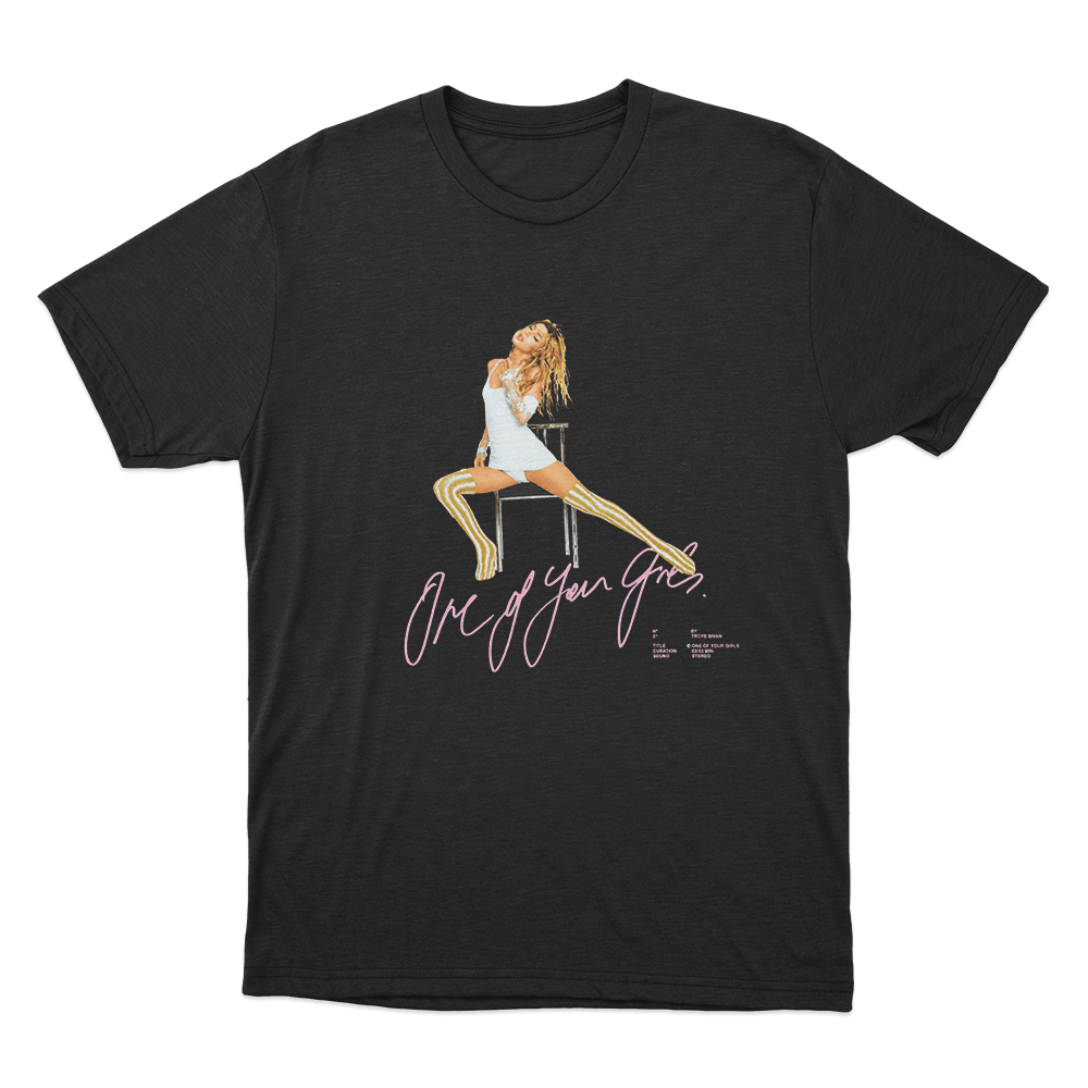 One of Your Girls Unisex T Shirt Black One of Your Girls Unisex T Shirt Black